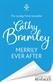 Merrily Ever After: The latest cosy and romantic Christmas book from Sunday Times bestseller Cathy Bramley